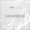 KASHWERE